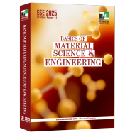 ESE 2025 - Basics of Material Science and Engineering